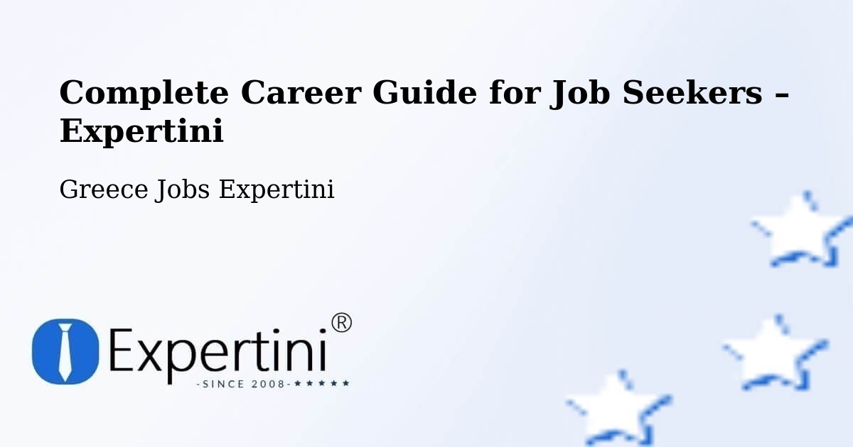 Career Guide for Job Seekers – Chalástra - Chalástra, Greece Jobs Expertini