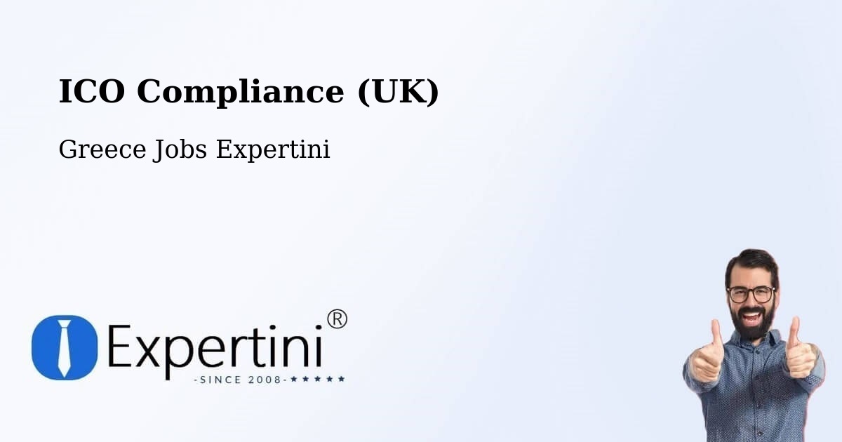 UK Data Protection & ICO Compliance – Chalástra - Greece Jobs Expertini