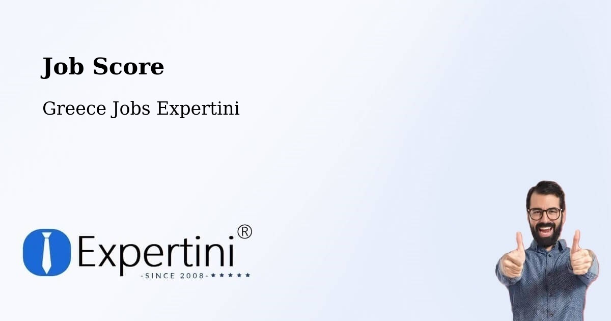 Job Score & Job Description Score Tool – Chalástra - Greece Jobs Expertini
