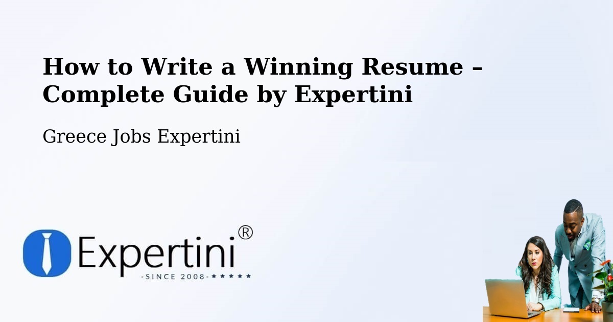 Resume Writing Guide for Job Seekers – Chalástra - Chalástra, Greece Jobs Expertini