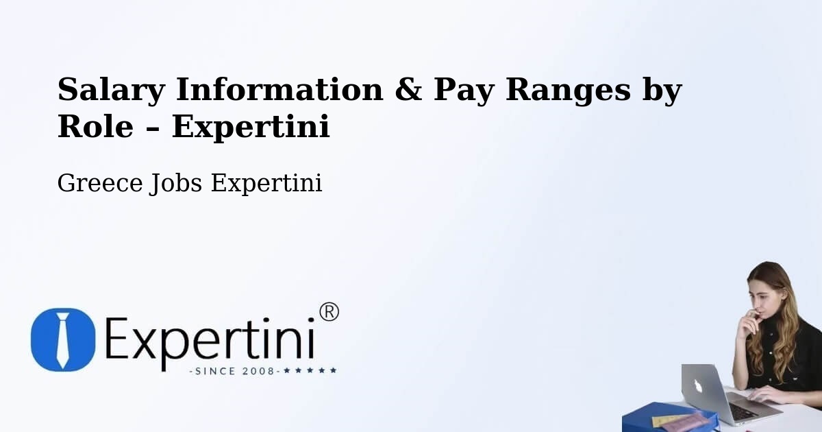 Salary Information & Pay Ranges – Chalástra - Chalástra, Greece Jobs Expertini
