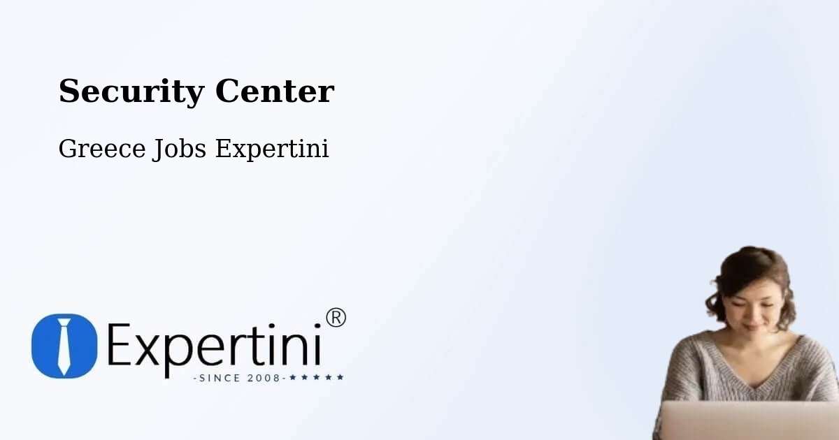 Security & Compliance – Chalástra - Greece Jobs Expertini
